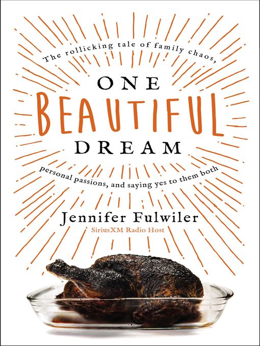 Title details for One Beautiful Dream by Jennifer Fulwiler - Available